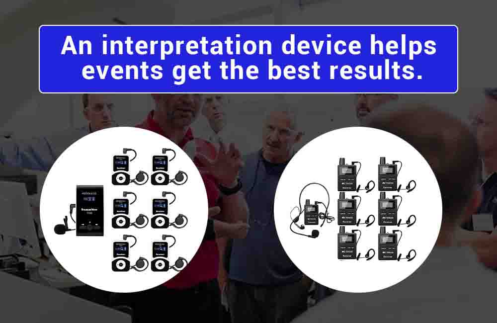 Dispositivo de Interpretación Ayuda a Que los Eventos Tengan Exito